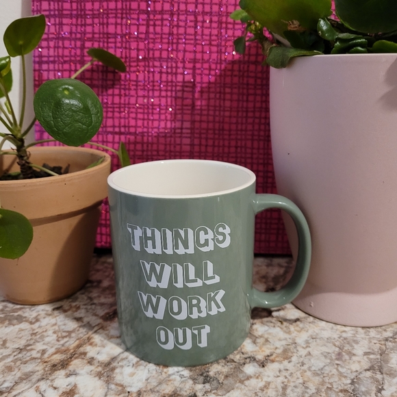 Other - Things Will Work Out Cup